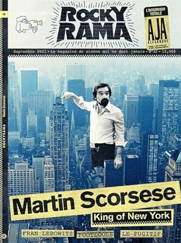 Rockyrama n°32 : Scorsese, King of New York Rockyrama n°32 : Scorsese, King of New York
