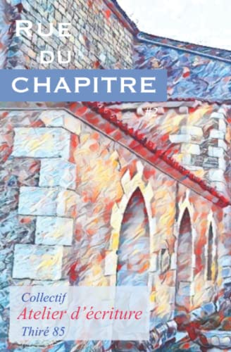 Rue du chapitre: Atelier d'écriture
