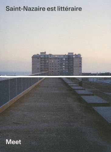 SAINT-NAZAIRE EST LITTÉRAIRE SAINT-NAZAIRE EST LITTÉRAIRE