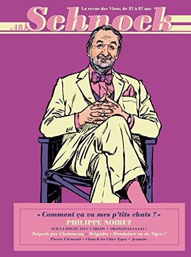 SCHNOCK N° 18 - PHILIPPE NOIRET SCHNOCK N° 18 - PHILIPPE NOIRET