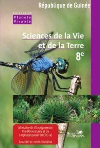 SCIENCES ET VIE DE LA TERRE 8E LE - GUINEE 2024 SCIENCES ET VIE DE LA TERRE 8E LE - GUINEE 2024 von HATIER INTERN.