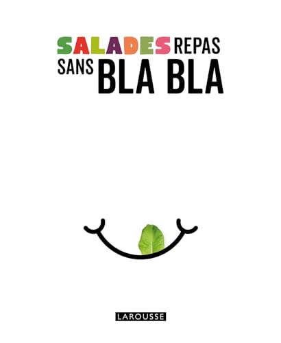 Salades repas sans bla bla von LAROUSSE