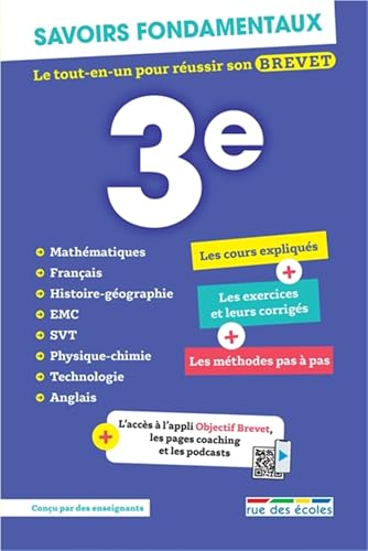 Savoirs fondamentaux 3e - Toutes les matières: Le tout-en-un pour réussir son brevet Savoirs fondamentaux 3e - Toutes les matières: Le tout-en-un pour réussir son brevet von RUE DES ECOLES