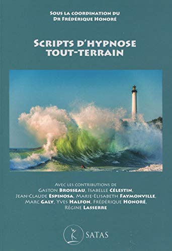 Scripts d'hypnose tout-terrain Scripts d'hypnose tout-terrain