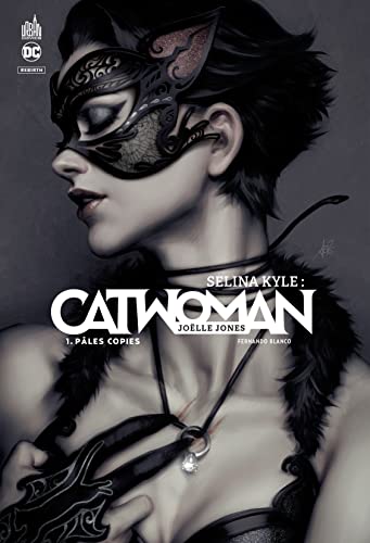 Selina Kyle : Catwoman - Tome 1 Selina Kyle : Catwoman - Tome 1 von URBAN COMICS