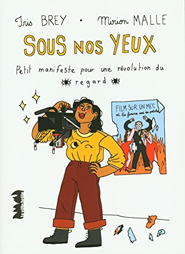 Sous nos yeux. Petit manifeste pour une révolution du regard von LA VILLE BRULE