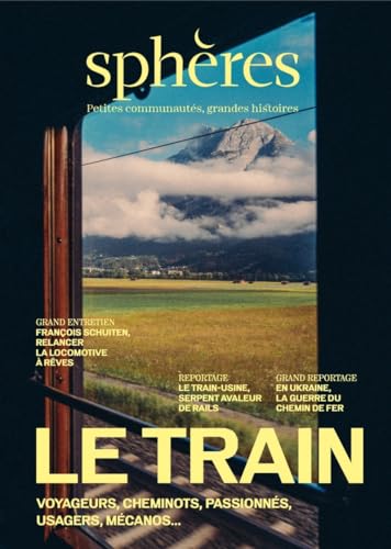 Sphères 15 - Le train von SPHERES