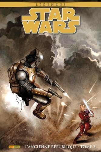 Star Wars Légendes : L'Ancienne République T03 (Edition collector) - COMPTE FERME