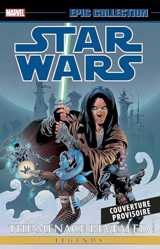 Star Wars Légendes : La Menace Révélée T02 Star Wars Légendes : La Menace Révélée T02