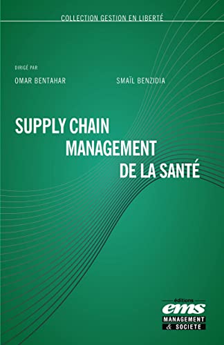 Supply Chain Management de la Santé Supply Chain Management de la Santé