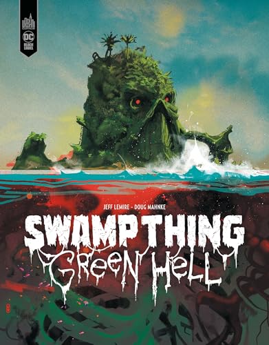 Swamp Thing - Green Hell Swamp Thing - Green Hell