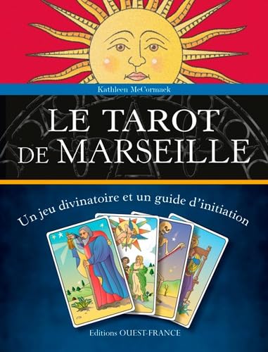 TAROT DE MARSEILLE (Jeu+Guide): Un jeu divinatoire et un guide d'initiation