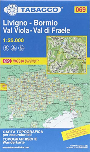 Wanderkarte 69 Livigno - Bormio - Val Viola - Val di Fraele 1:25 000 (Carte topografiche per escursionisti, Band 69) von Tabacco editrice