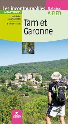 Tarn-et-Garonne à pied (Incontournables à pied)