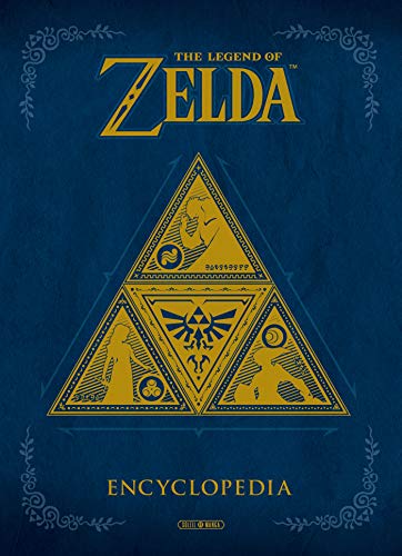The Legend of Zelda - Encyclopédie: Encyclopedia The Legend of Zelda - Encyclopédie: Encyclopedia