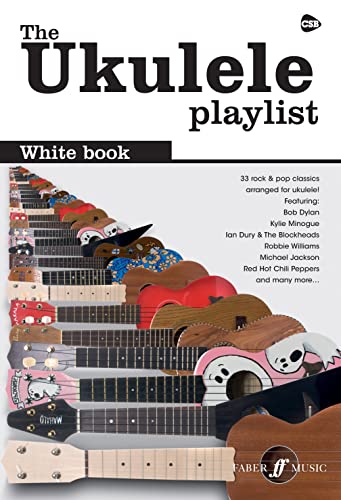 The Ukulele Playlist: White Book The Ukulele Playlist: White Book