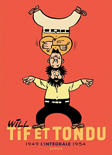 Tif et Tondu, Intégrale 1949-1954 : von Editions Dupuis