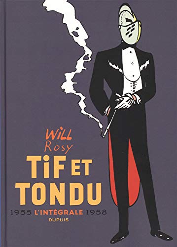 Tif et Tondu, Intégrale 1955-1958 : von Dupuis