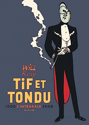 Tif et Tondu - Nouvelle Intégrale - Tome 2 von DUPUIS