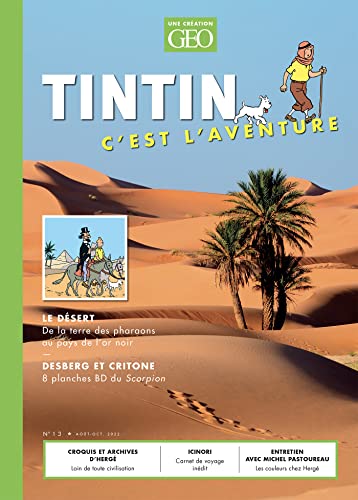 Tintin c'est l'aventure n°13 - Le désert Tintin c'est l'aventure n°13 - Le désert von GEO MOULINSART