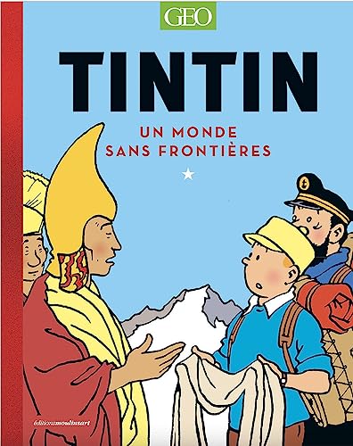 Tintin - Un monde sans frontières von GEO