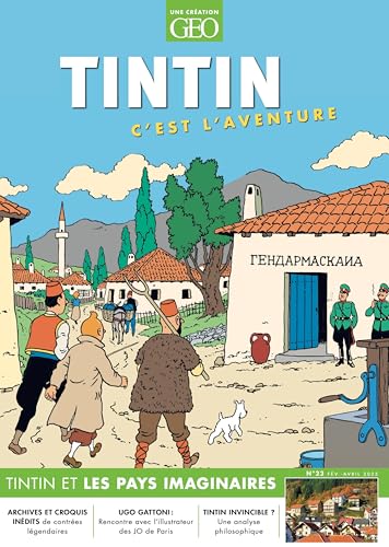 Tintin c'est l'aventure n°23 - Tintin et les pays imaginaires: Lieux imaginaires ! Tintin c'est l'aventure n°23 - Tintin et les pays imaginaires: Lieux imaginaires ! von GEO MOULINSART
