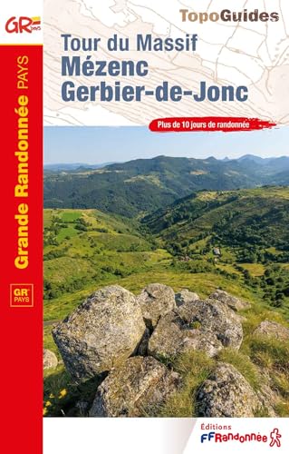 Tour du Massif Mézenc - Gerbier-de-Jonc GRP 3à5j. de rand (4302): Réf. 4302 (Grande Randonnée Pays, Band 4302)