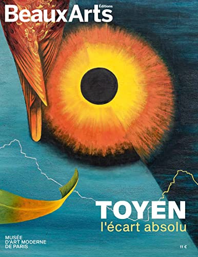 Toyen, l'ecart absolu: AU MUSEE D'ART MODERNE DE PARIS