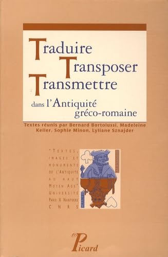 Traduire, transposer, transmettre dans l'Antiquité gréco-romaine von TASCHEN