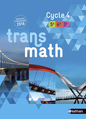 Transmath Mathématiques Cycle 4 2016 - Manuel élève Transmath Mathématiques Cycle 4 2016 - Manuel élève von NATHAN