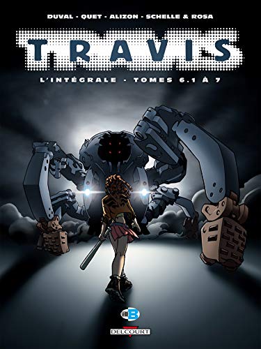Travis - Intégrale T06.1 à T07 Travis - Intégrale T06.1 à T07