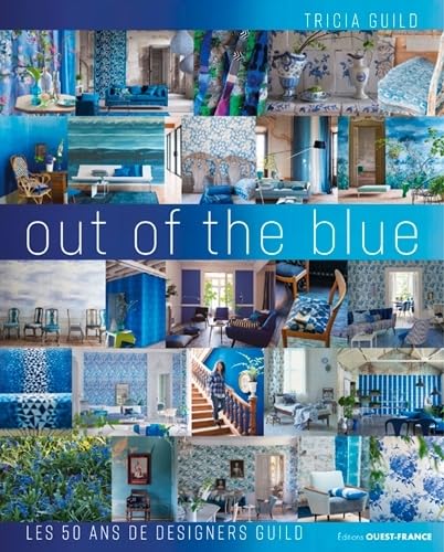 Tricia Guild, Out of the blue, 50 ans de Designers Guild von OUEST FRANCE