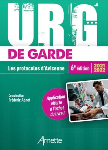 URG' de Garde 2021-2022: Les protocoles d'Avicenne