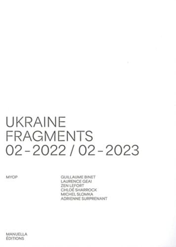 Ukraine 02-2022-02-2023 fragments: Fragments 02-2022 / 02-2023
