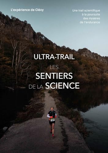Ultra-trail: les sentiers de la science von EDITIONS MONS