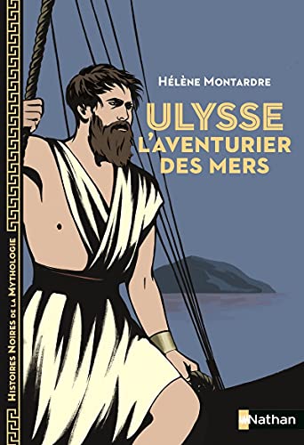 Ulysse - L'aventurier des mers von NATHAN