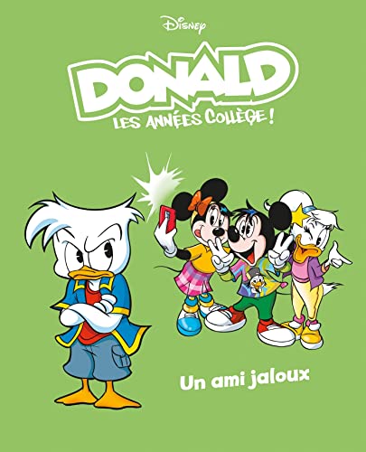 Un ami jaloux: Donald les années collège - Tome 6