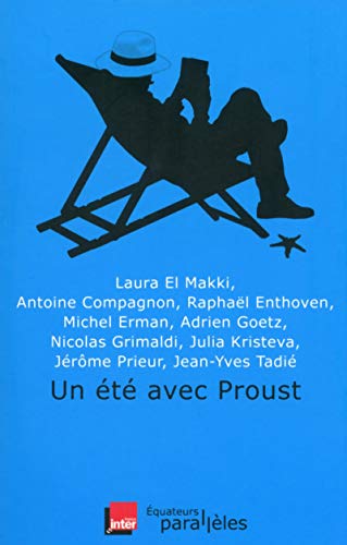 Un ete avec Proust von DES EQUATEURS