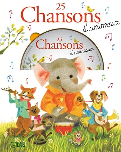 Une Souris Verte : 25 Chansons d'Animaux (avec un CD) - Dès 3 ans