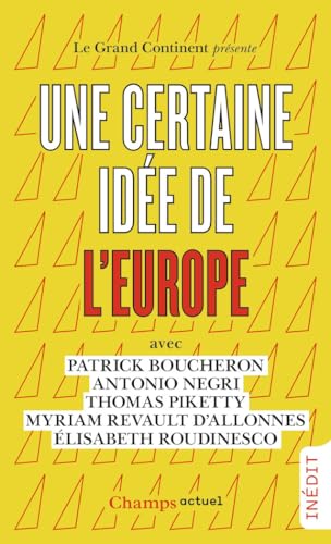 Une certaine idee de l'Europe