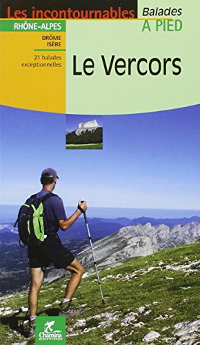 Vercors à pied (Incontournables à pied)