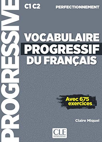 Vocabulaire progressif du francais - Nouvelle edition: Livre C1 + CD audio ( von CLE INTERNAT