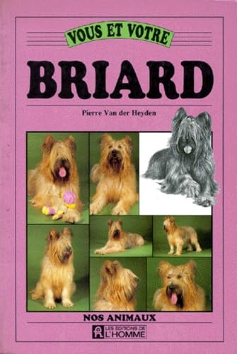 Vous et votre briard Vous et votre briard von Les Editions de l'Homme