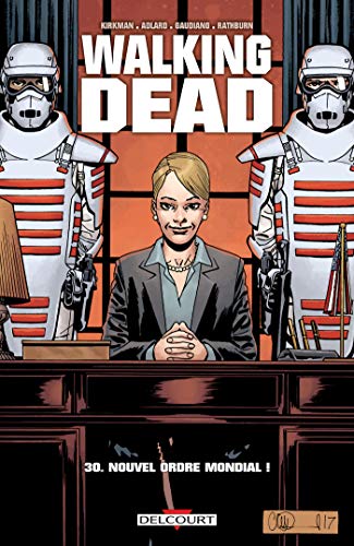 Walking Dead T30: Nouvel Ordre Mondial Walking Dead T30: Nouvel Ordre Mondial