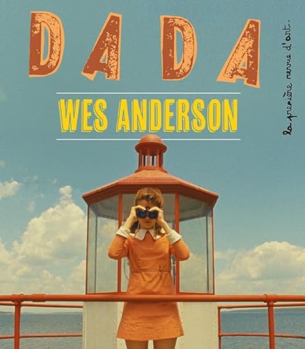 Wes Anderson (revue DADA 289) von AROLA