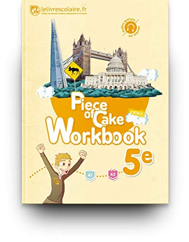 Workbook Anglais 5e - Piece of Cake, édition 2017 Workbook Anglais 5e - Piece of Cake, édition 2017