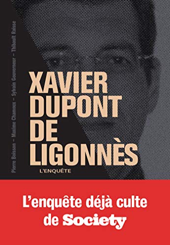 Xavier Dupont de Ligonnes: la grande enquete