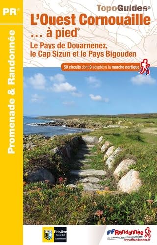 l'Ouest Cornouaille à pied 50PR (P294): Réf P294 (Promenade & Randonnée, Band 0) von Federation Francaise de la Randonnee Pedestre