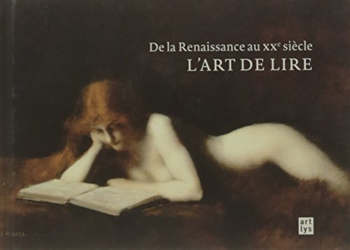 l'art de lire de la renaissance au xxe siecle von RMN