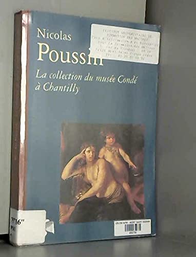 poussin musee conde chantilly: La collection du Musée Condé à Chantilly, Institut de France, Musée Condé, Château de Chantilly, 27 septembre 1994-6 janvier 1995